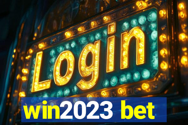 win2023 bet